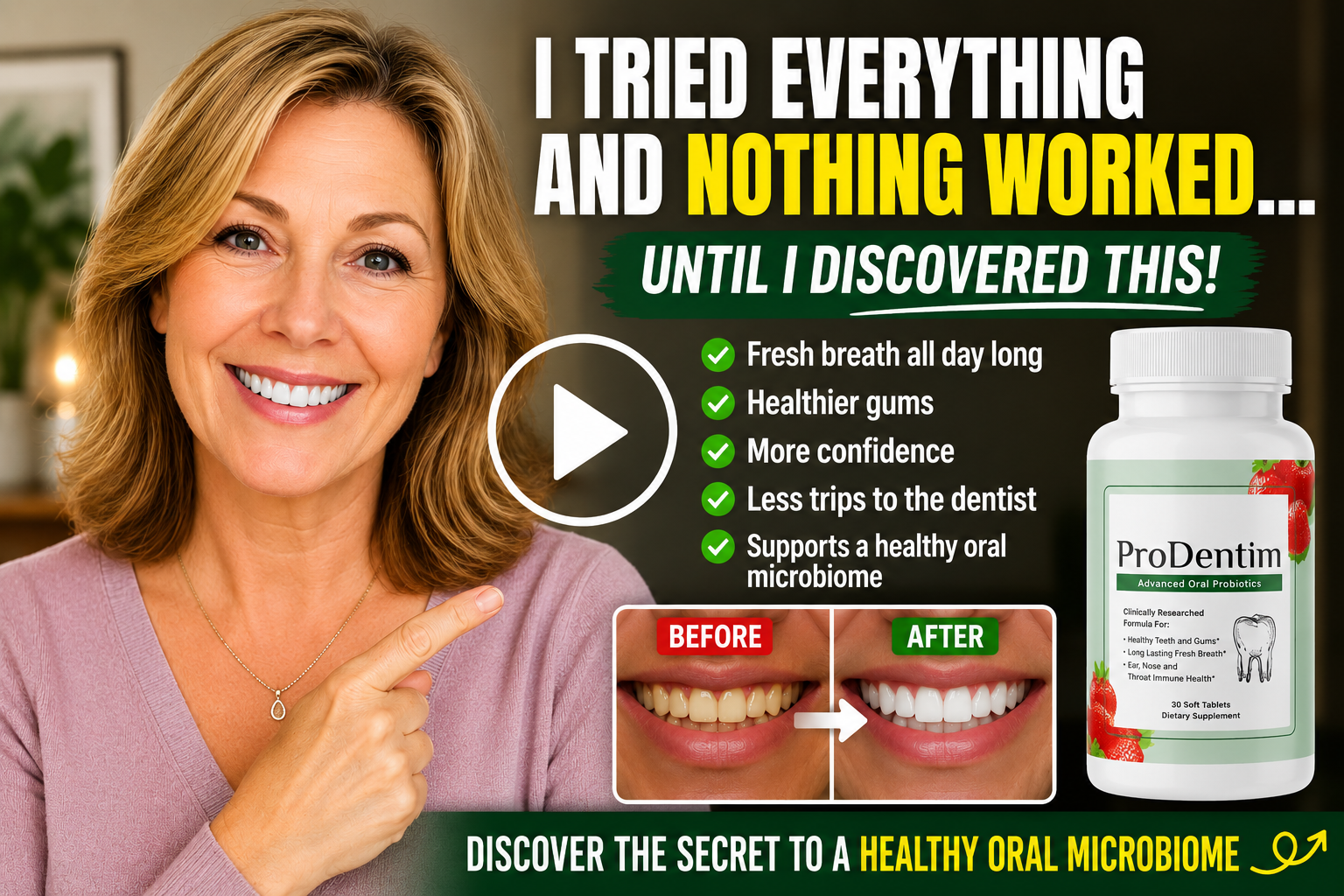 ProDentim — discover the secret to a healthy oral microbiome